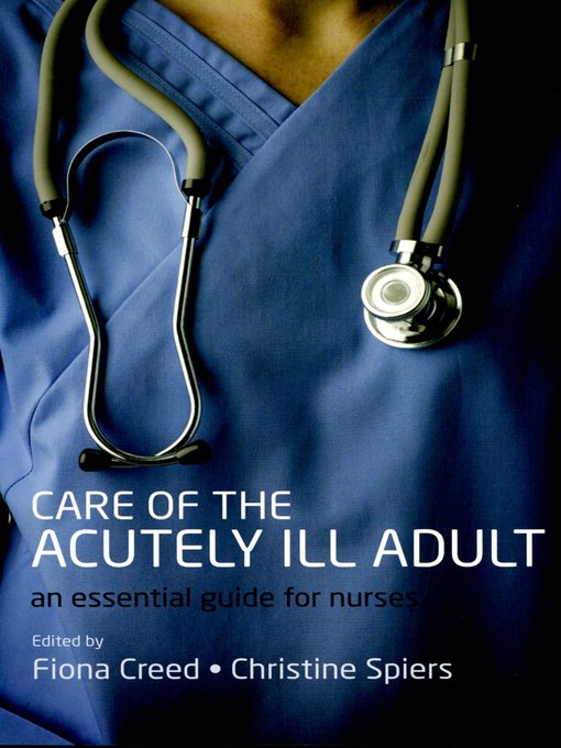 Title details for Care of the Acutely Ill Adult by Fiona Creed - Available